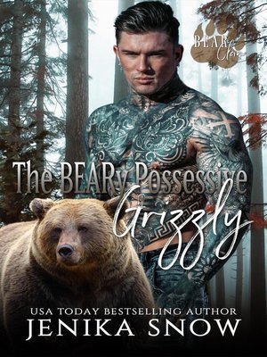 cover image of A Beary Possessive Grizzly